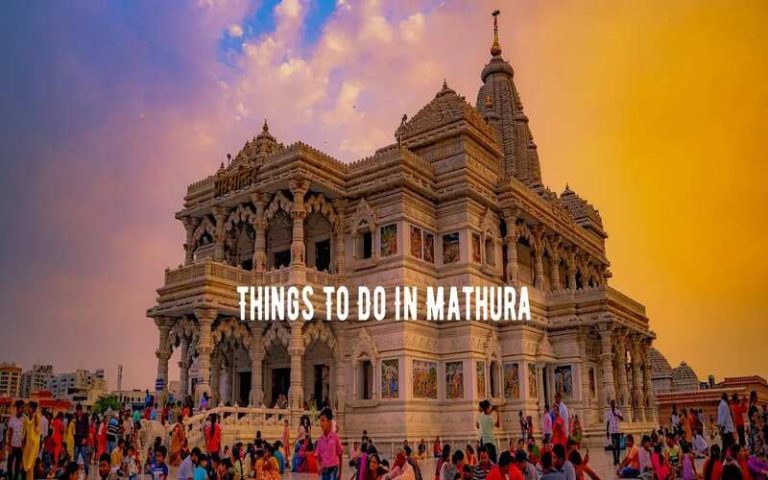 7 Incredible Things To Do In Vrindavan Best Places In Vrindavan