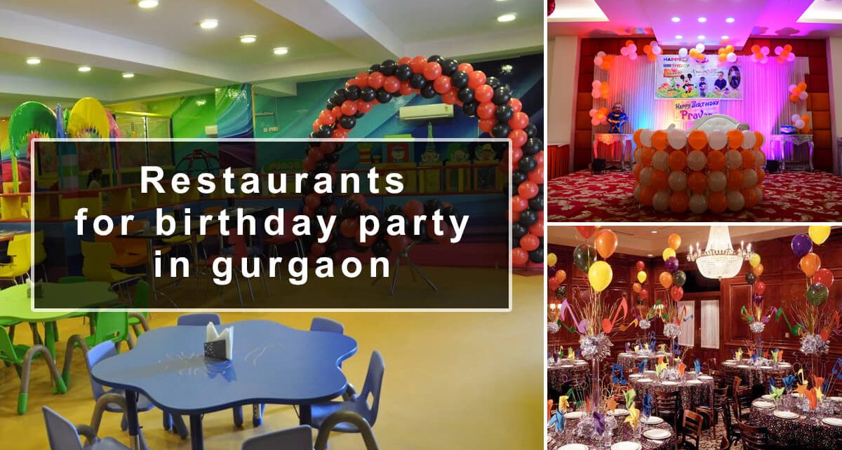 Best Restaurants for Birthday Party in Gurgaon - Lets Ask Me