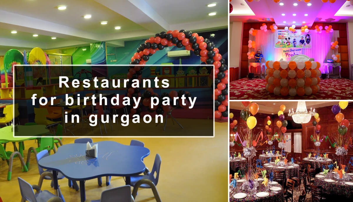 Best Restaurants for Birthday Party in Gurgaon - Lets Ask Me