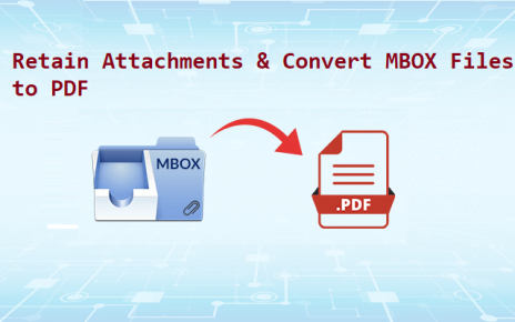 How to Convert MBOX Files to PDF With Attachments free guest post
