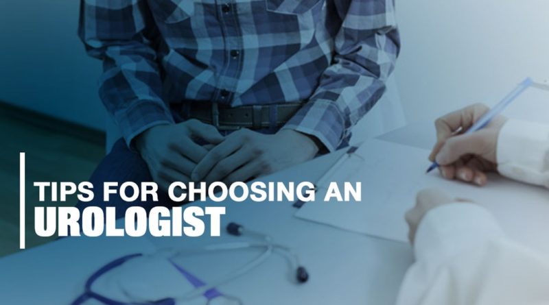 8 Tips For Choosing The Best Urologist In Delhi