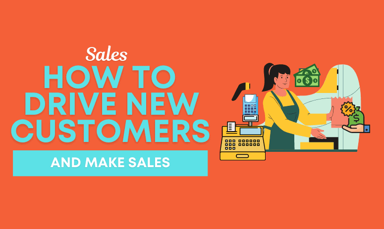 4 Quick Ways To Drive New Customers To Your Biz | how to get more Roi, leads, business tips- letsaskme