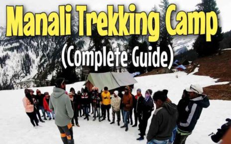 Trekking Trails In Manali | Manali travel guide, holidays guest blog
