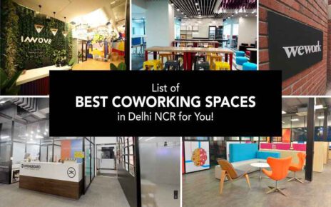 Top 10 Coworking Spaces in Delhi