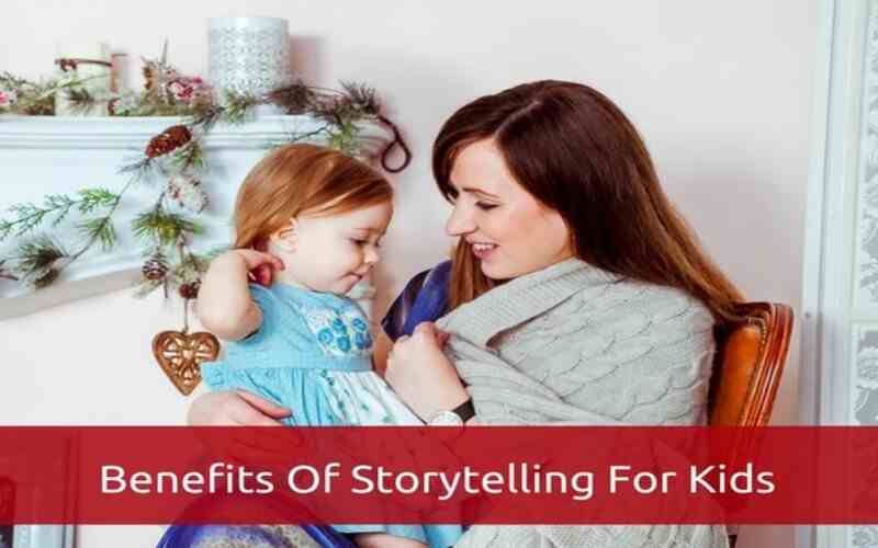 Importance of Storytelling For Kids