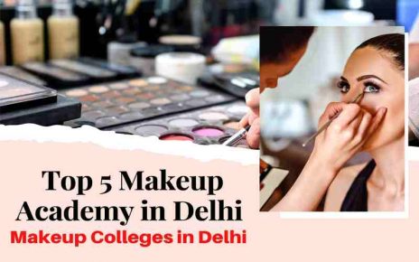 Makeup Academies in Delhi, top 10 beauty school in Noida